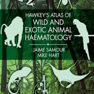 Hawkey's Atlas of Wild and Exotic Animal Haematology