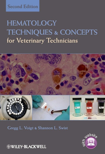 Hematology Techniques and Concepts for Veterinary Technicians, 2nd Edition