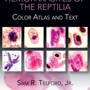 Hemoparasites of the Reptilia: Color Atlas and Text