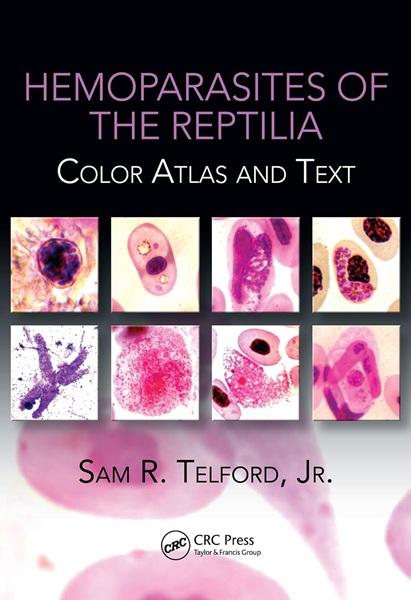 Hemoparasites of the Reptilia: Color Atlas and Text