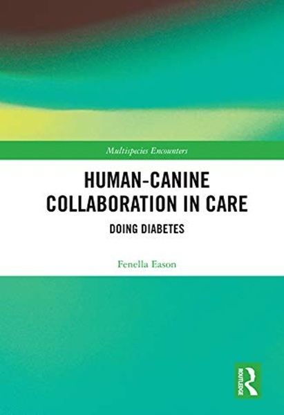 Human-Canine Collaboration in Care: Doing Diabetes