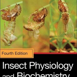 Insect Physiology and Biochemistry, 4th Edition