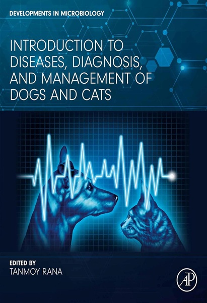 Introduction to Diseases, Diagnosis and Management of Dogs an Cats