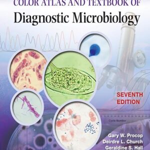 Koneman's Color Atlas and Textbook of Diagnostic Microbiology, 7th Edition