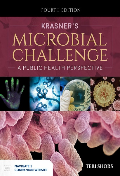 Krasner’s Microbial Challenge: A Public Health Perspective, 4th Edition