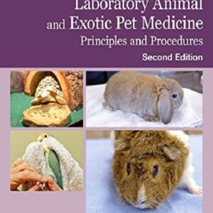 Laboratory Animal and Exotic Pet Medicine: Principles and Procedures, 2nd Edition