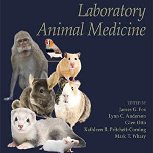 Laboratory Animal Medicine, 3rd Edition