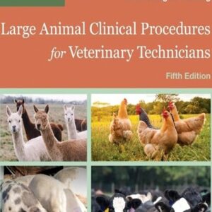 Large Animal Clinical Procedures for Veterinary Technicians, 5th Edition