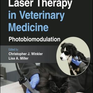Laser Therapy in Veterinary Medicine: Photobiomodulation, 2nd Edition
