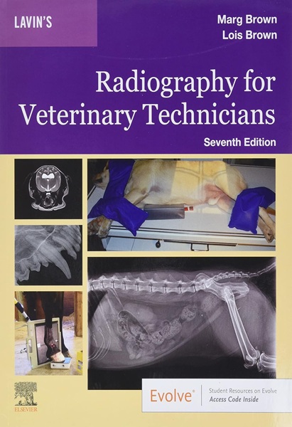 Lavin’s Radiography for Veterinary Technicians, 7th Edition