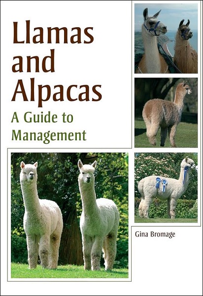 Llamas and Alpacas: A Guide to Management