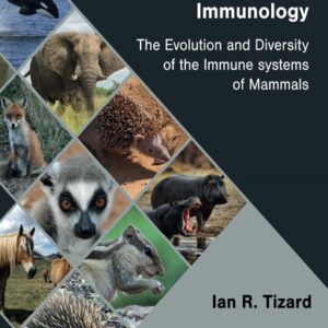 Comparative Mammalian Immunology: The Evolution and Diversity of the Immune Systems of Mammals