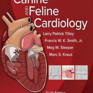 Manual of Canine and Feline Cardiology, 6th Edition