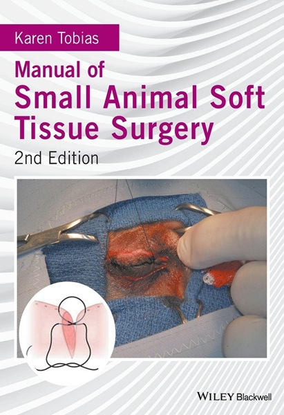 Manual of Small Animal Soft Tissue Surgery, 2nd Edition