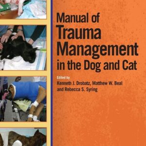 Manual of Trauma Management in the Dog and Cat