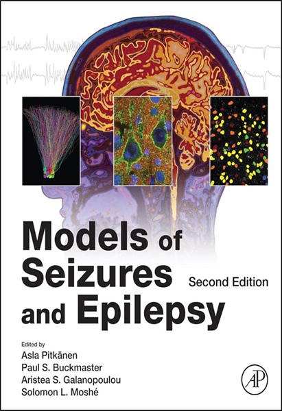Models of Seizures and Epilepsy, 2nd Edition