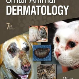 Muller and Kirk's Small Animal Dermatology, 7th Edition