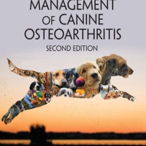 Multimodal Management of Canine Osteoarthritis, 2nd Edition