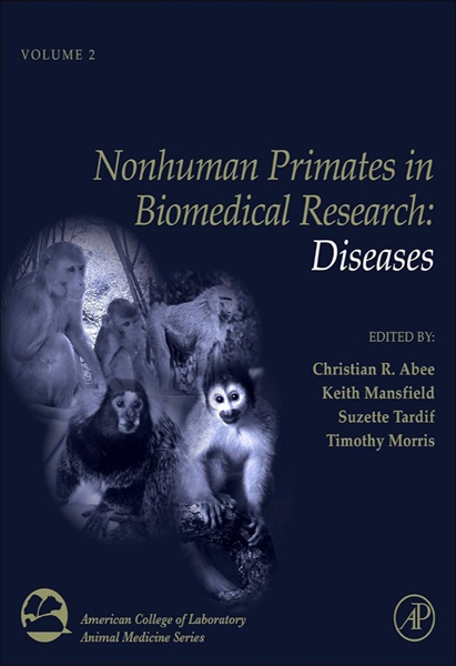 Nonhuman Primates in Biomedical Research: Volume 2, Diseases