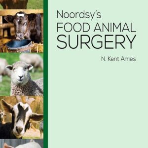 Noordsy's Food Animal Surgery, 5th Edition
