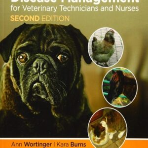 Nutrition and Disease Management for Veterinary Technicians and Nurses, 2nd Edition