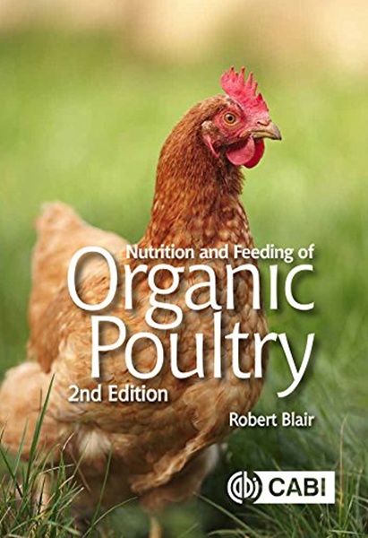Nutrition and Feeding of Organic Poultry, 2nd Edition
