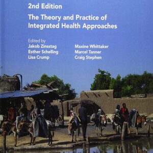One Health: The Theory and Practice of Integrated Health Approaches, 2nd Edition