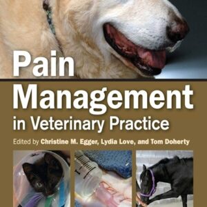 Pain Management in Veterinary Practice