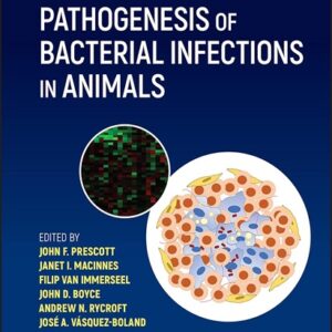 Pathogenesis of Bacterial Infections in Animals, 5th Edition