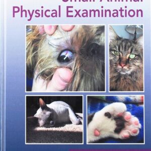 Performing the Small Animal Physical Examination