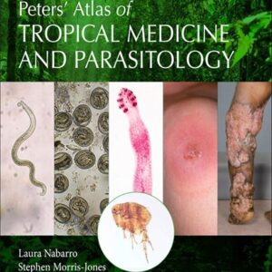 Peters' Atlas of Tropical Medicine and Parasitology, 7th Edition