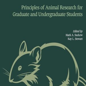 Principles of Animal Research for Graduate and Undergraduate Students