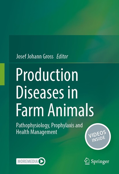 Production Diseases in Farm Animals: Pathophysiology, Profilaxis and Health Management