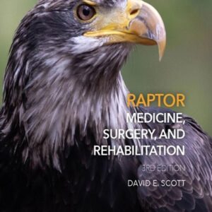 Raptor Medicine, Surgery and Rehabilitation, 3rd Edition