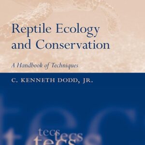 Reptile Ecology and Conservation: A Handbook of Techniques