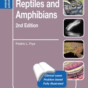 Reptiles and Amphibians, 2nd Edition