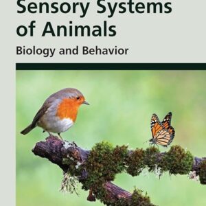 Sensory Systems of Animals: Biology and Behavior