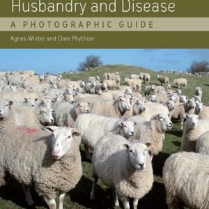 Sheep Health, Husbandry and Disease: A photographic Guide