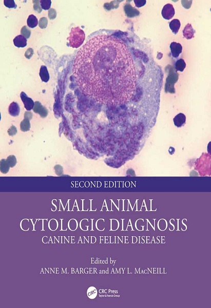 Small Animal Cytologic Diagnosis: Canine and Feline Disease, 2nd Edition