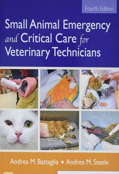 Small Animal Emergency and Critical Care for Veterinary Technicians, 4th Edition