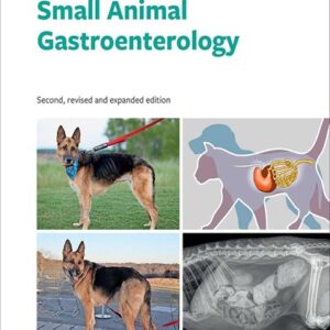 Small Animal Gastroenterology, 2nd Revised and Expanded Edition