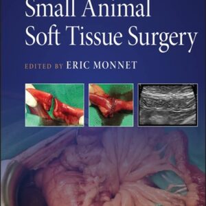 Small Animal Soft Tissue Surgery, 2nd Edition