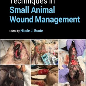 Techniques in Small Animal Wound Management