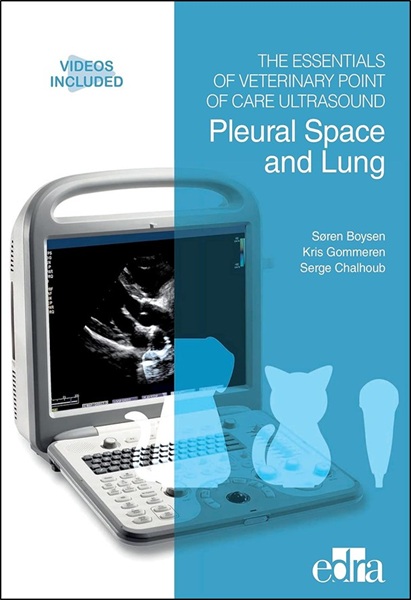 The Essentials of Veterinary Point of Care Ultrasound: Pleural Space and Lung