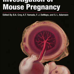 The Guide to Investigation of Mouse Pregnancy