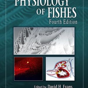 The Physiology of Fishes, 4th Edition
