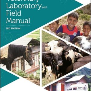 The Veterinary Laboratory and Field Manual, 3rd Edition