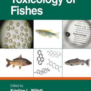 Toxicology of Fishes, 2nd Edition