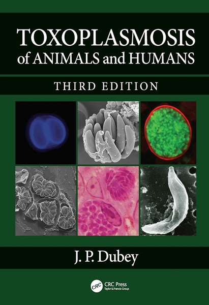 Toxoplasmosis of Animals and Humans, 3rd Edition