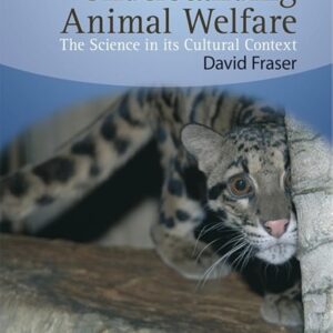 Understanding Animal Welfare: The Science in its Cultural Context